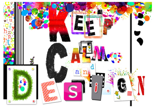Fototapete - Keep Calm and Design - Vliestapete