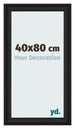 Bilderrahmen 40x80cm Schwarz Gemasert MDF Lazio Vorne Messe | Yourdecoration.at