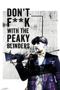 GBeye Peaky Blinders dont Fuck With Poster 61x91,5cm | Yourdecoration.de