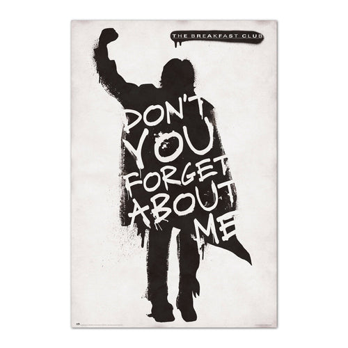 Grupo Erik GPE5567 The Breakfast Club Dont You Forget About Me Poster 61X91,5cm | Yourdecoration.at